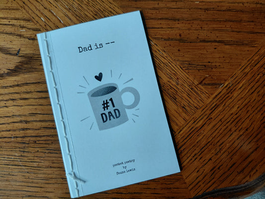 Dad Is . . . Pocket Poetry